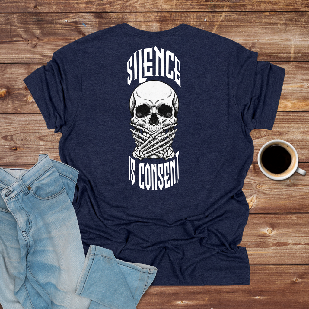 Silence Is Consent Skull T-Shirt