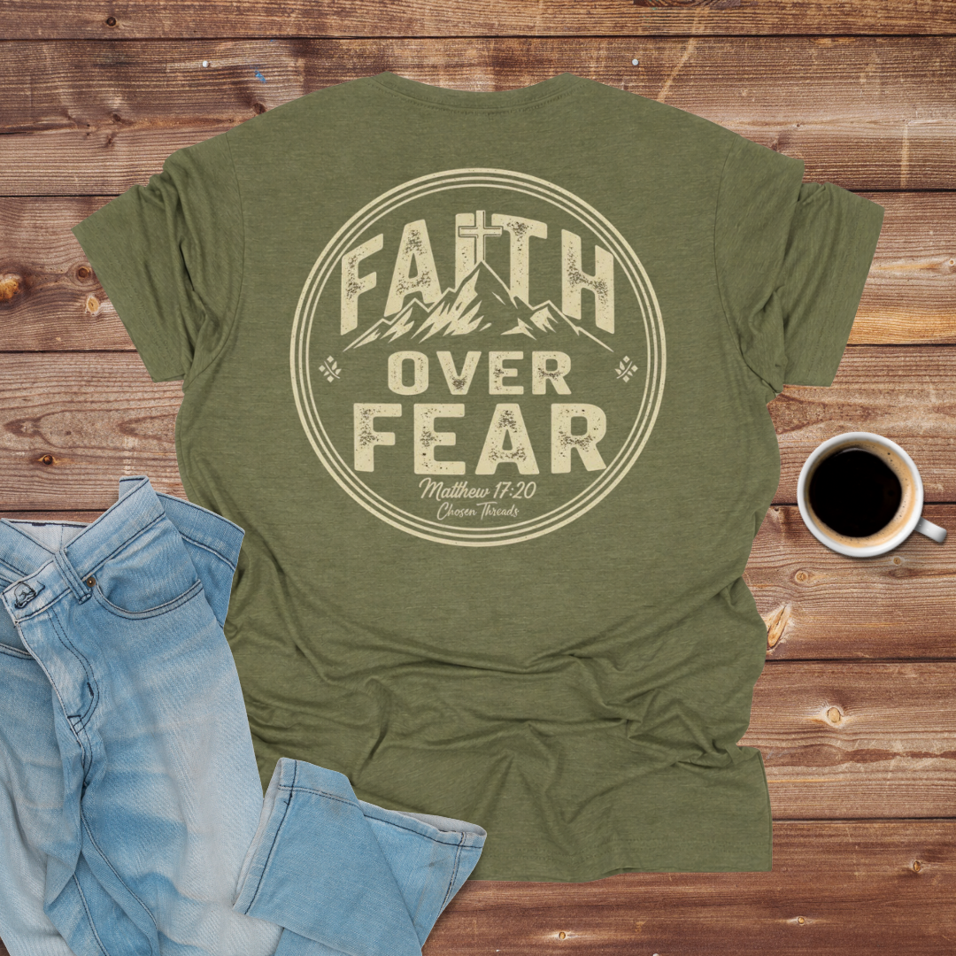 Faith Over Fear T‑Shirt Psalm 27:1)