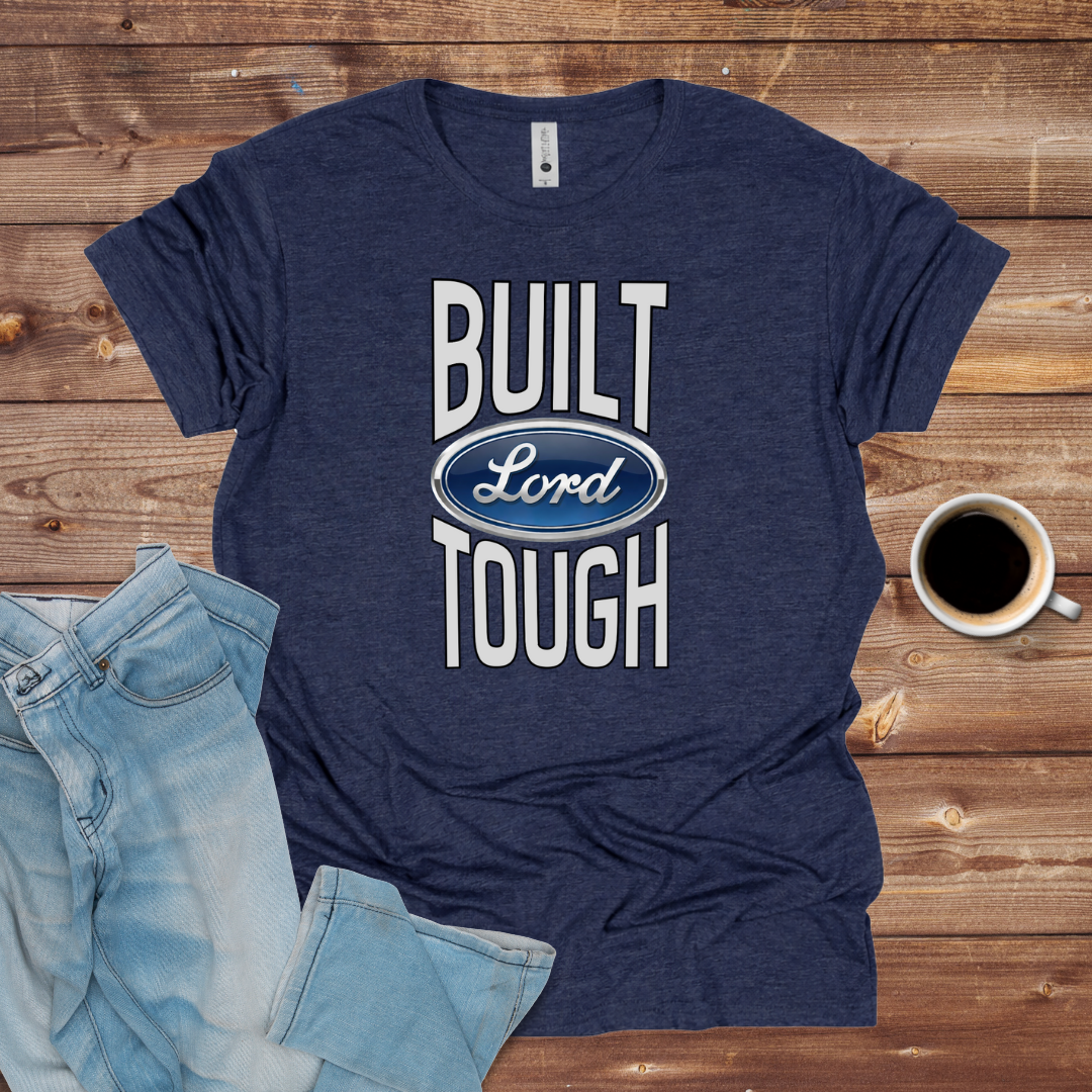 Built Lord Tough T-Shirt