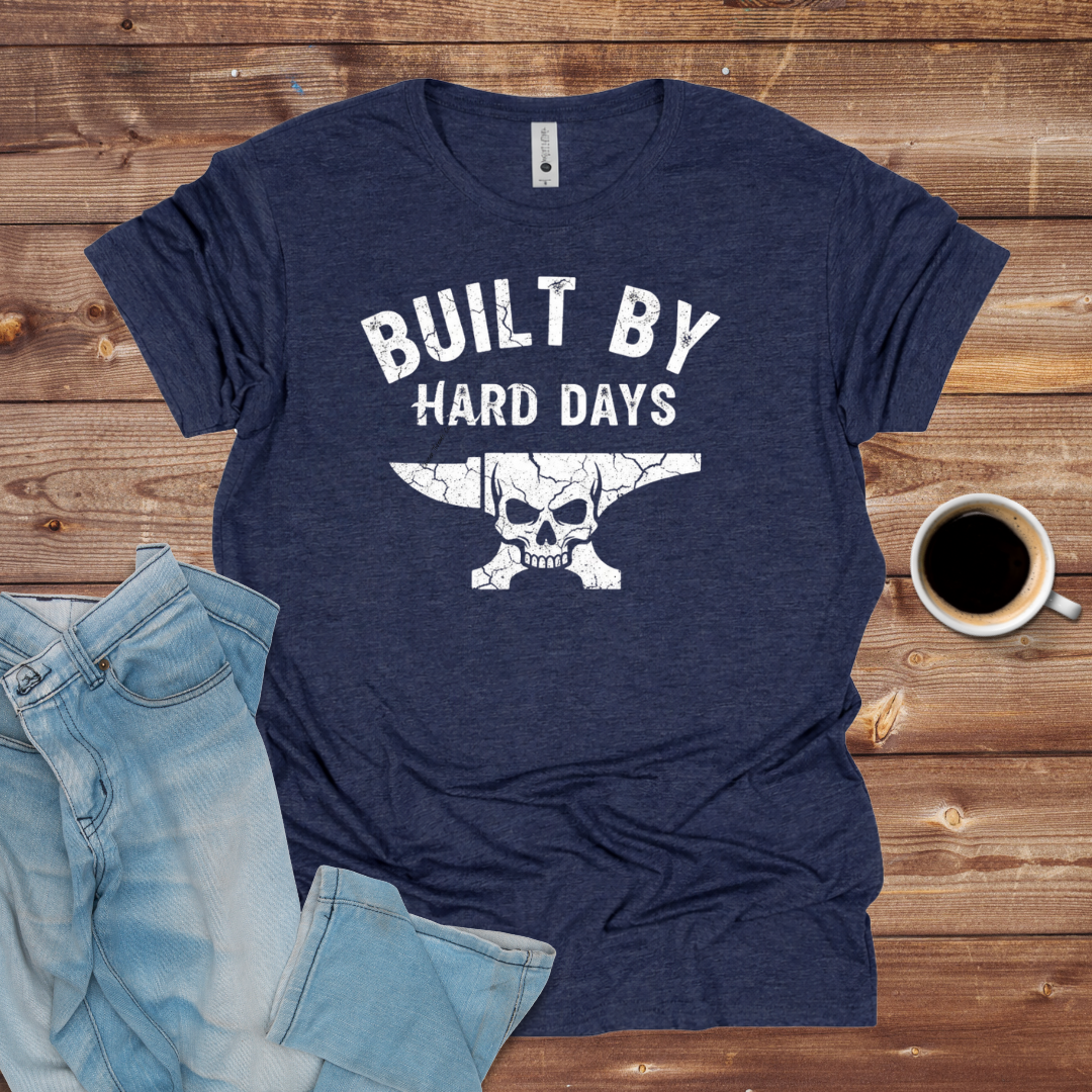 Built By Hard Days Skull T-Shirt