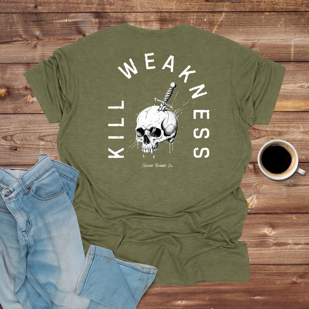 Kill Weakness Skull T-Shirt