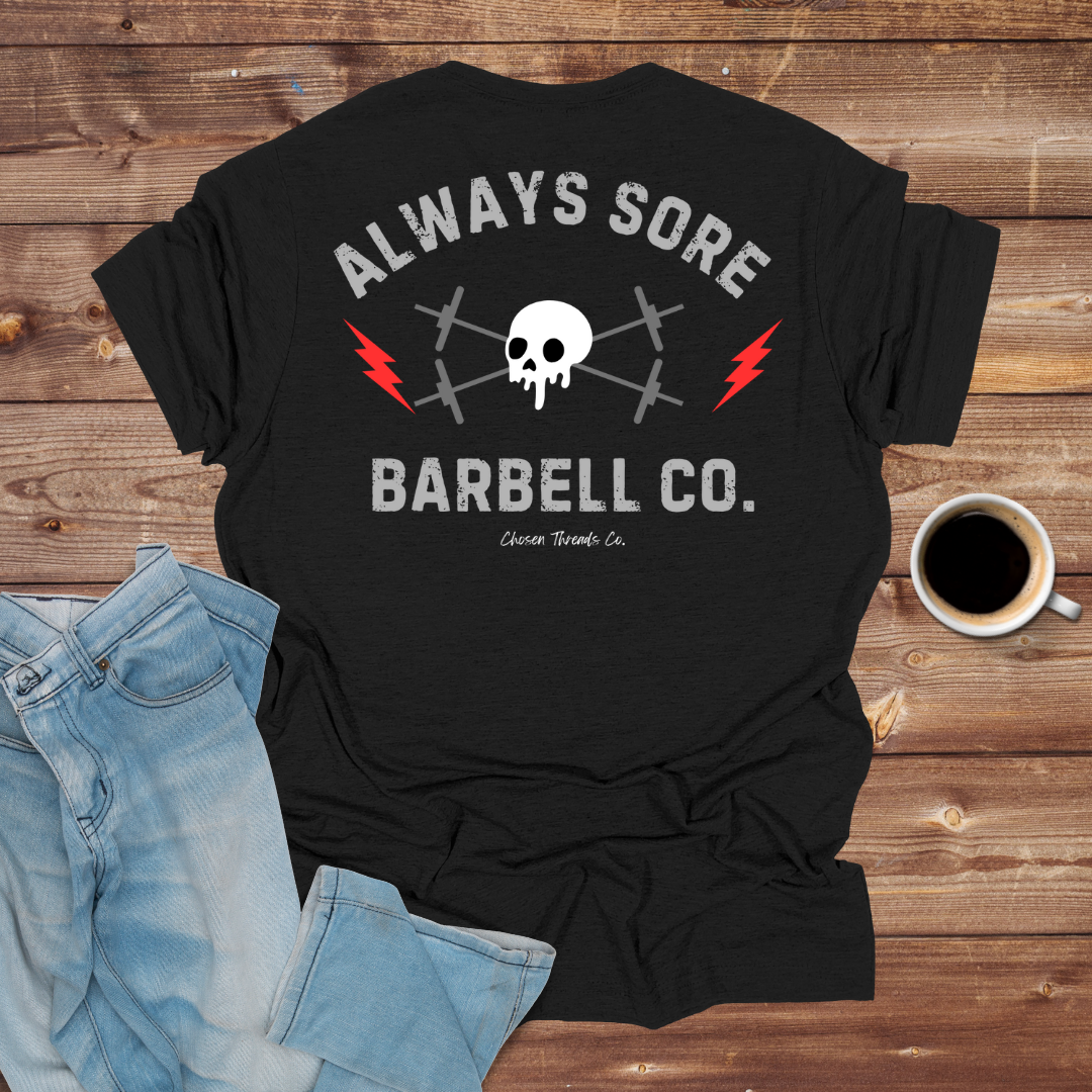 Always Sore Barbell Co. T-Shirt