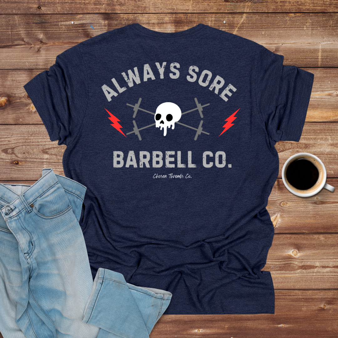 Always Sore Barbell Co. T-Shirt