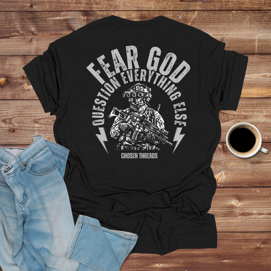 Fear God, Question Everything Else T-Shirt