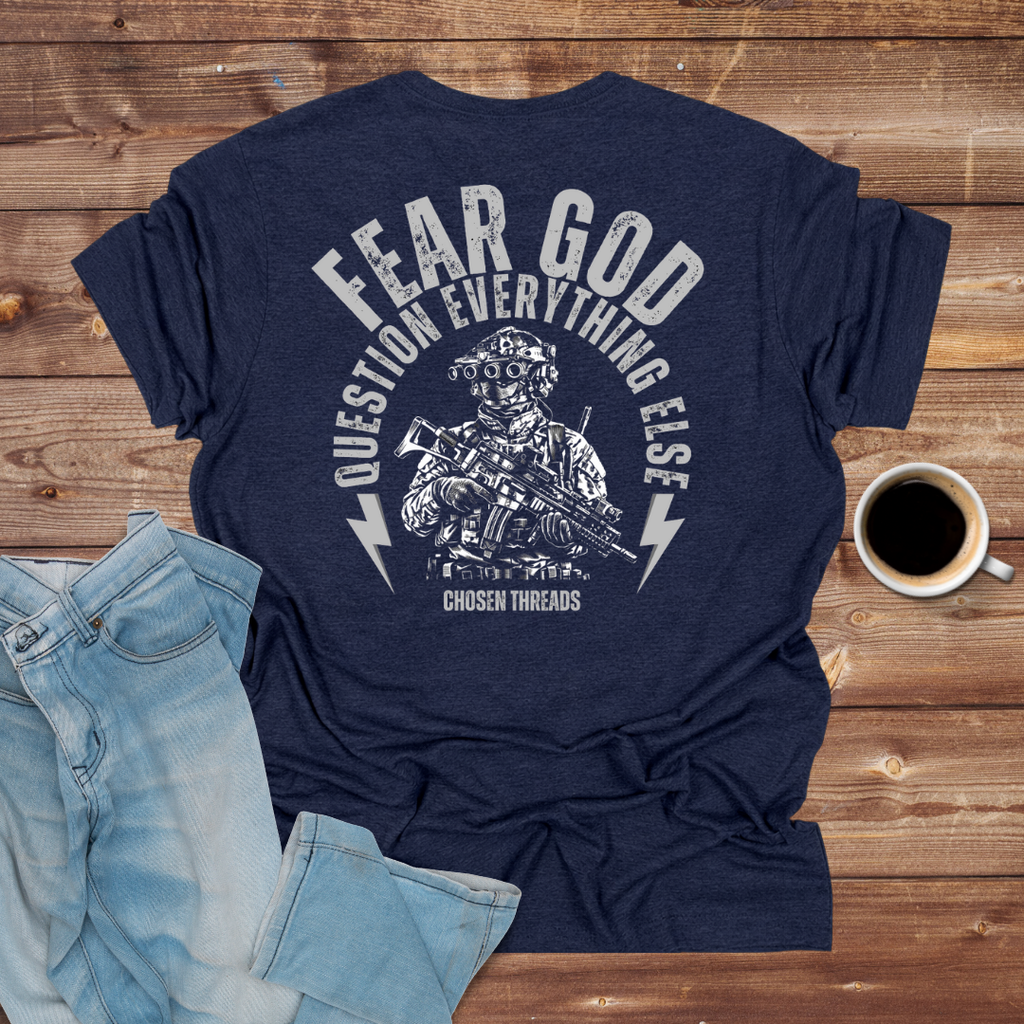 Fear God, Question Everything Else T-Shirt