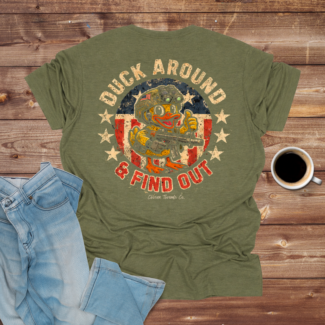 Duck Around & Find Out T-Shirt