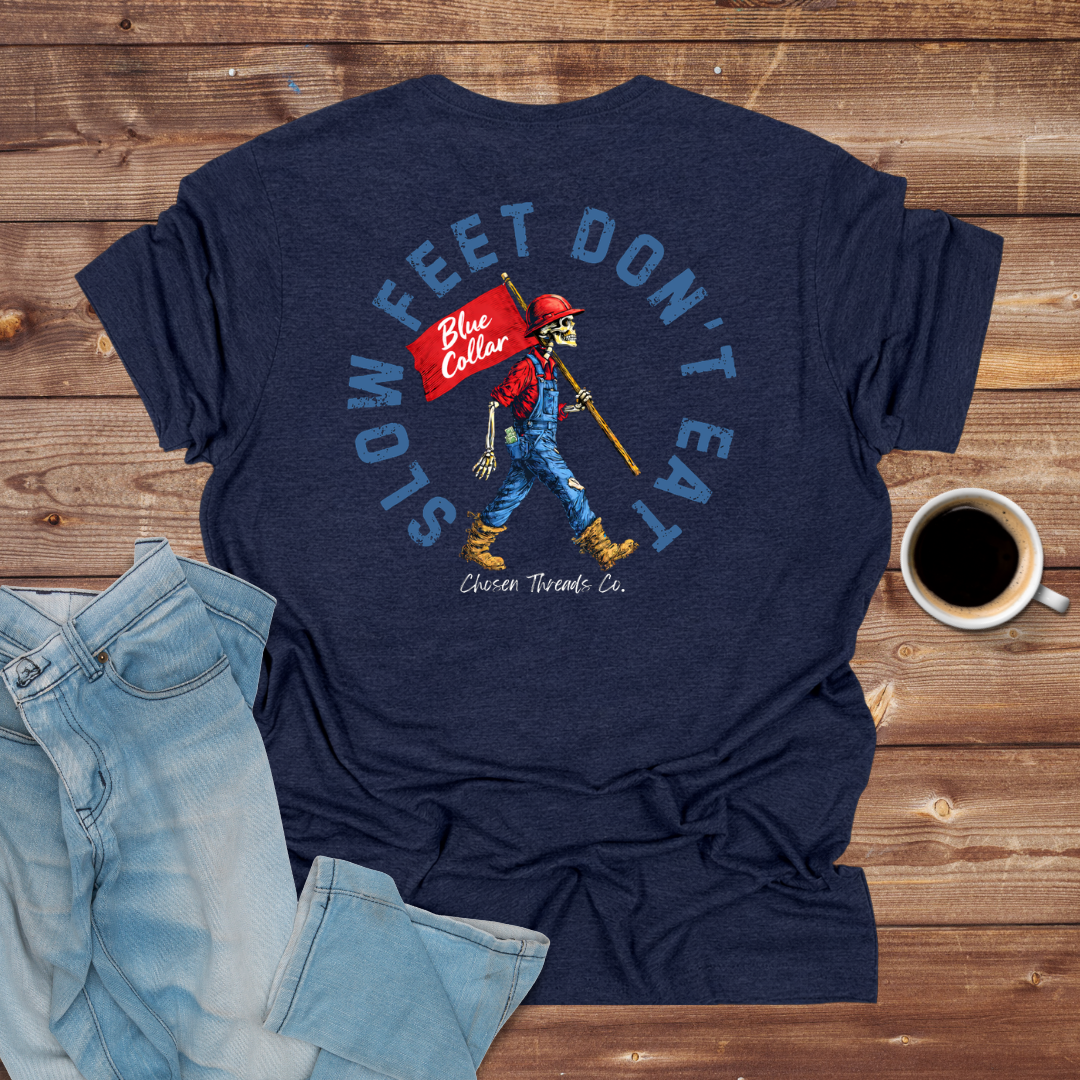 Slow Feet Don’t Eat T-Shirt