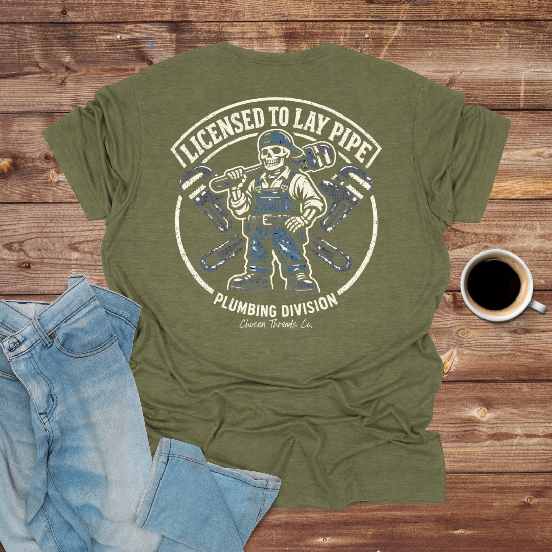 Licensed to Lay Pipe T-Shirt