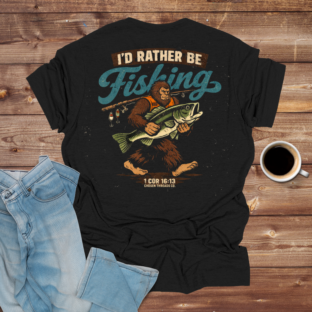 I'd Rather Be Fishing T-Shirt
