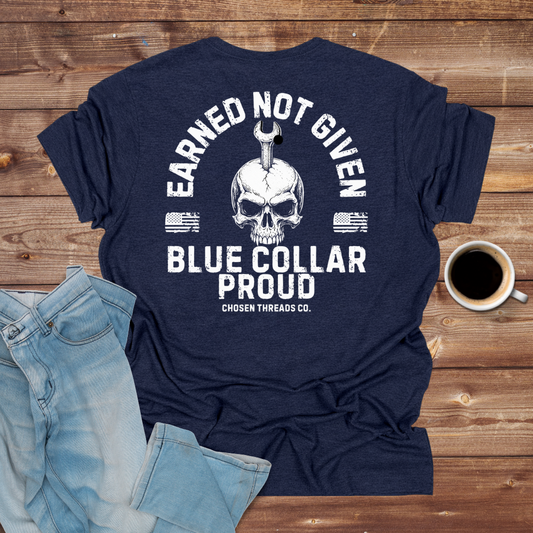 Earned Not Given T-Shirt