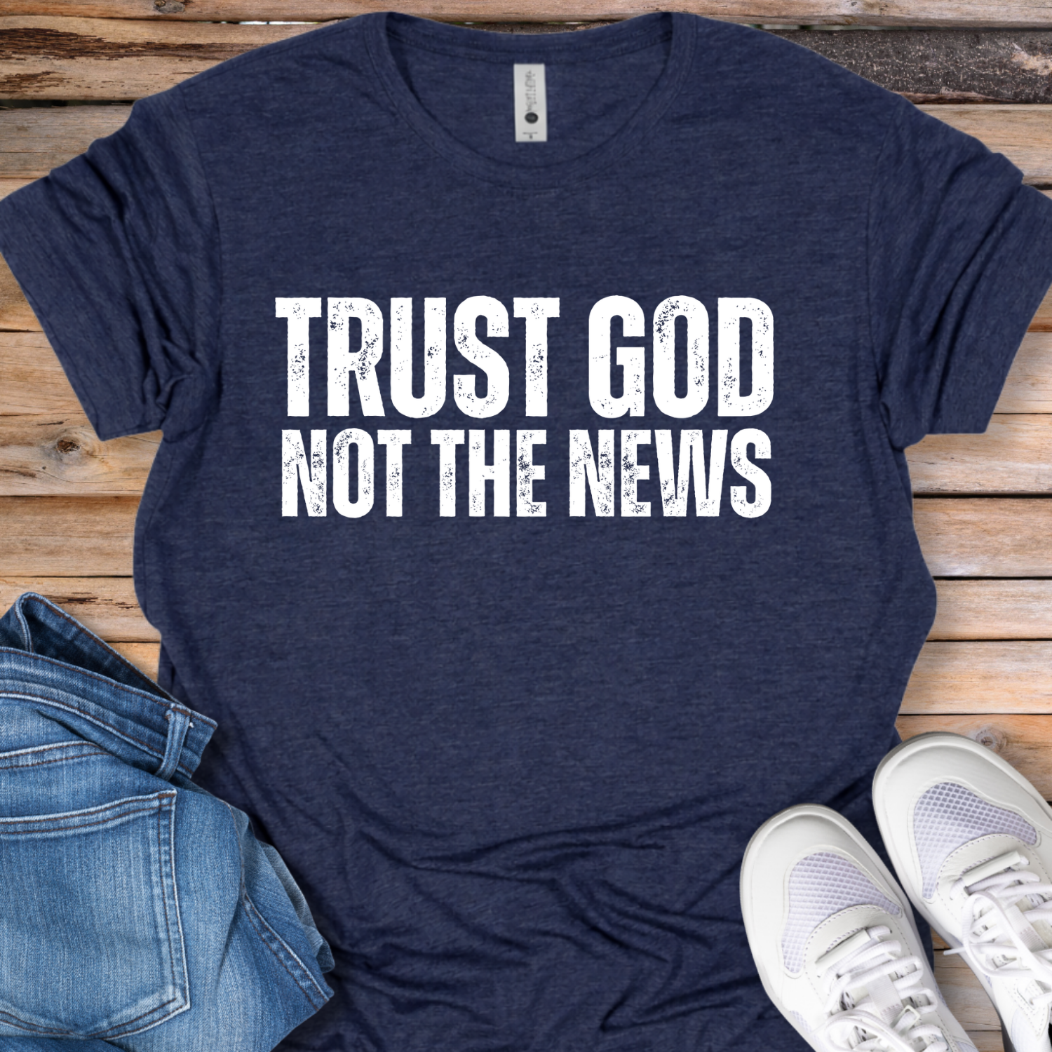 Trust God Not The News T-Shirt