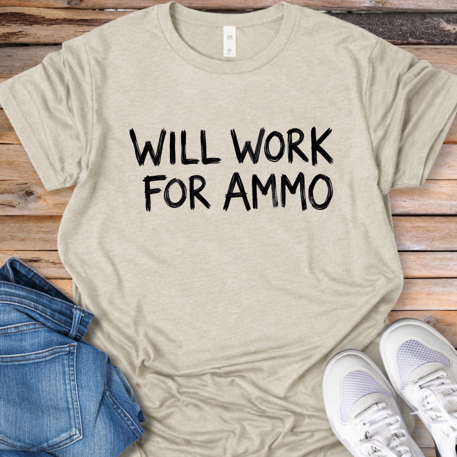 Will Work for Ammo T-Shirt