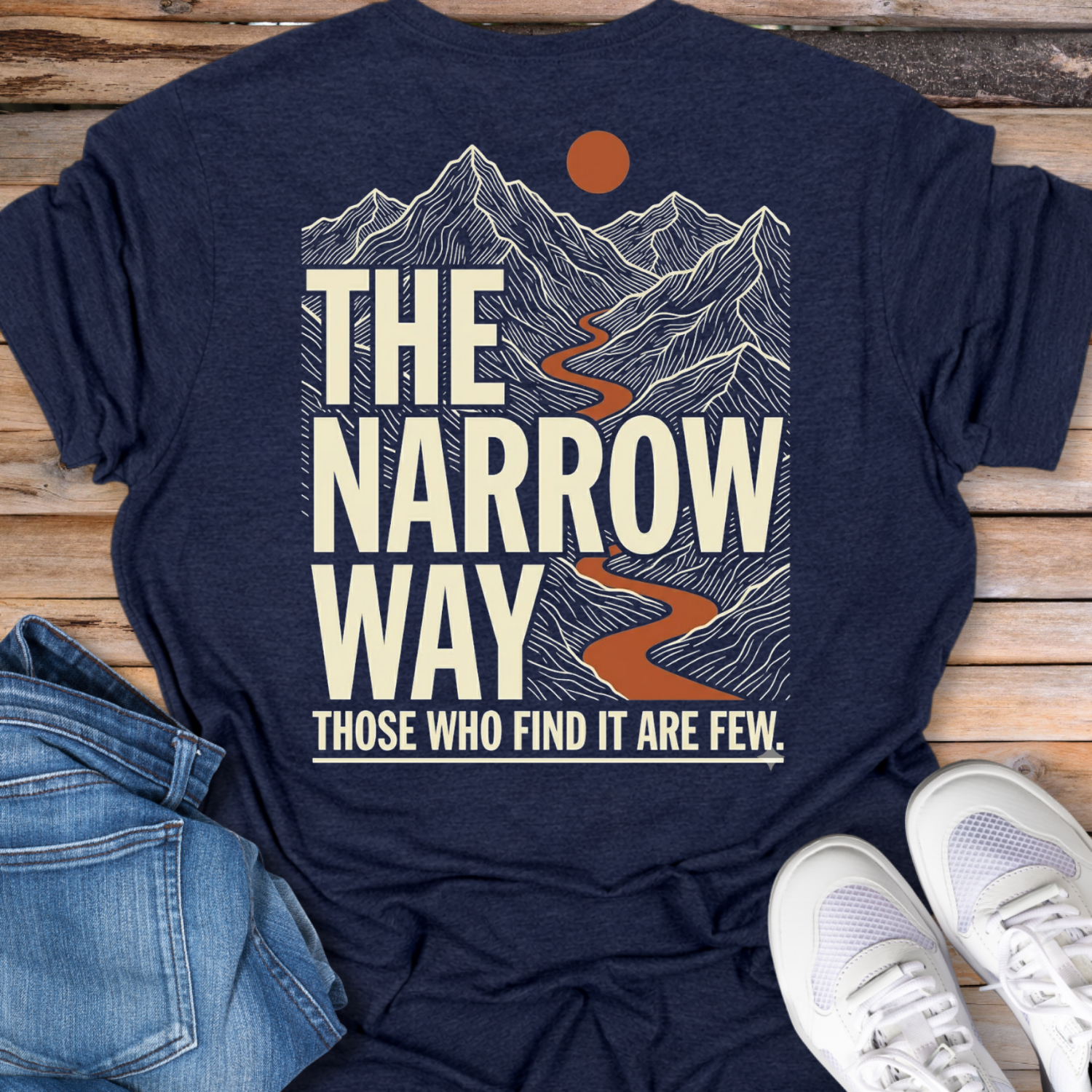 The Narrow Way T-Shirt