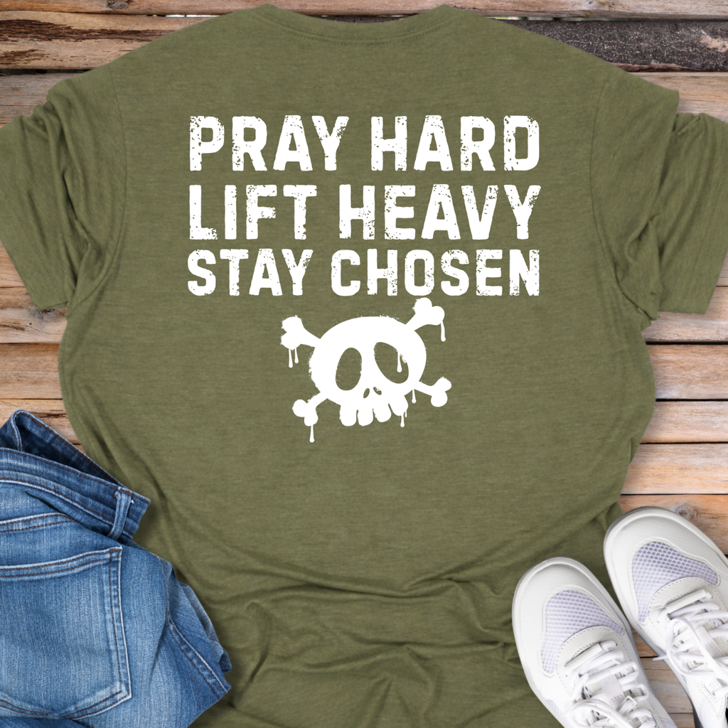 Pray Hard Lift Heavy T-Shirt