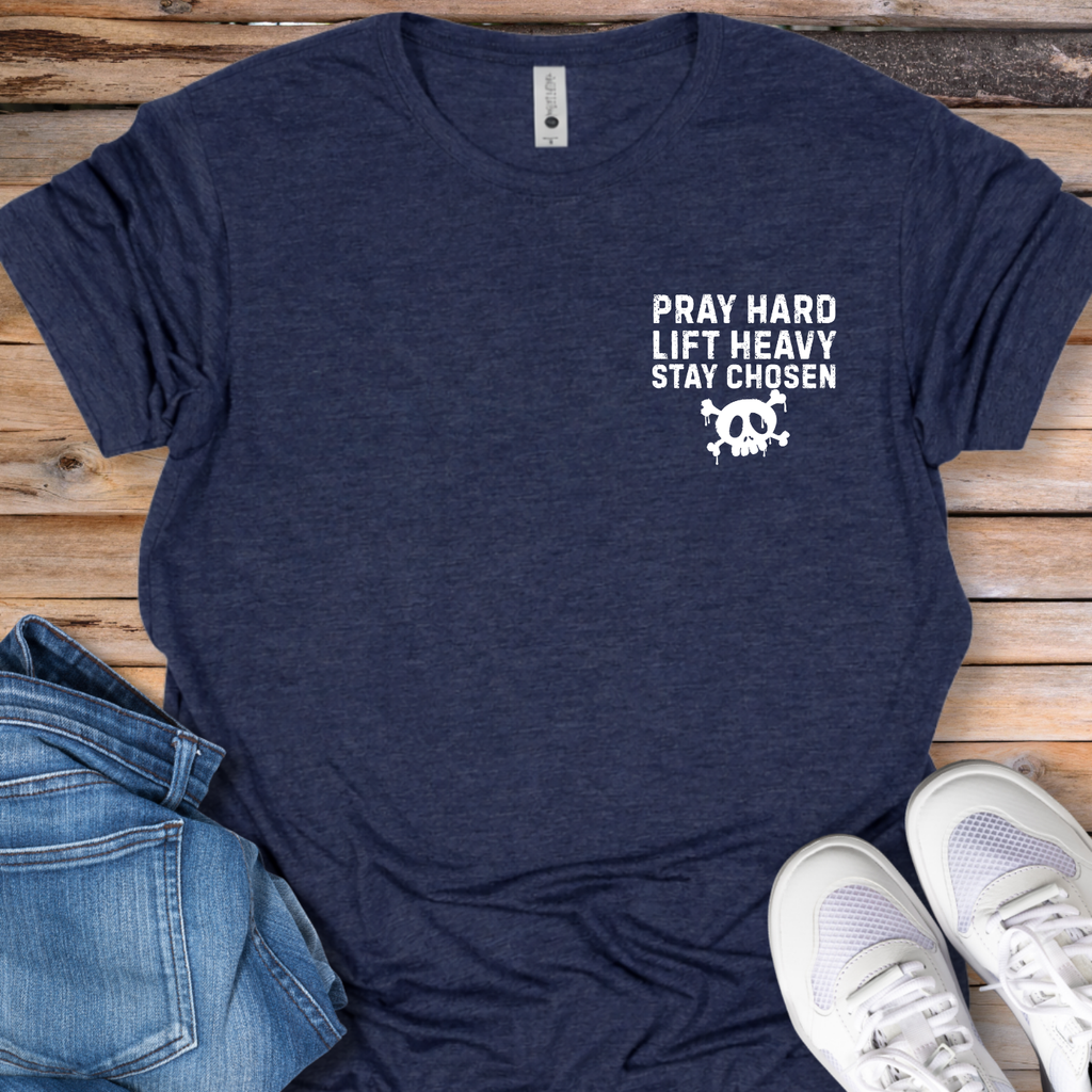 Pray Hard Lift Heavy T-Shirt