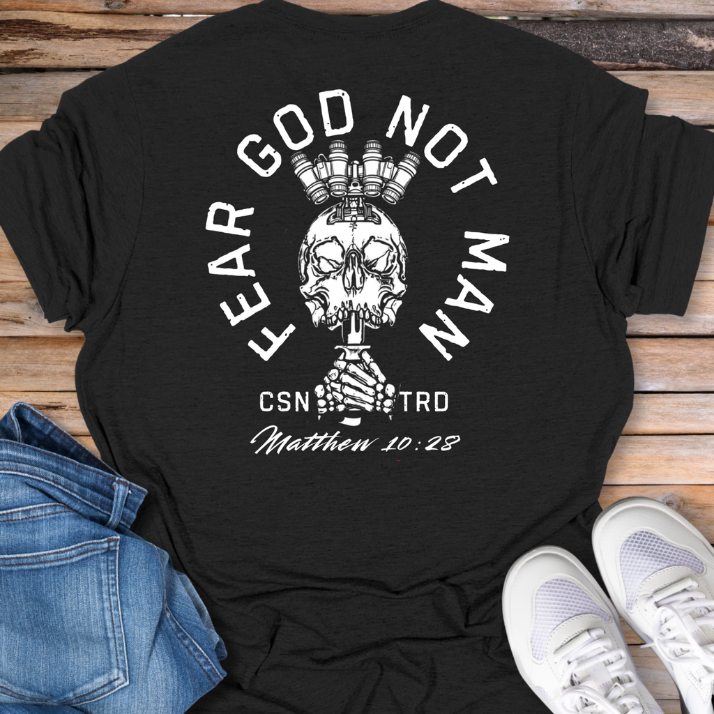 Matthew 10:28 Fear God T-Shirt