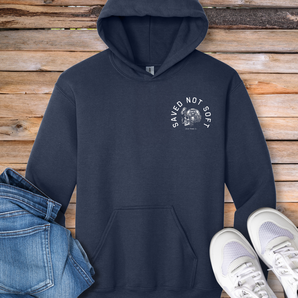 Saved Not Soft Hoodie