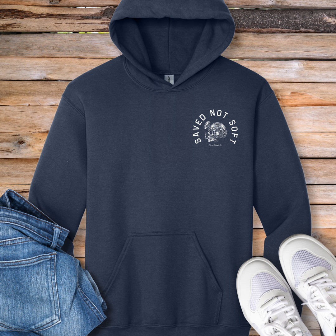 Saved Not Soft Hoodie
