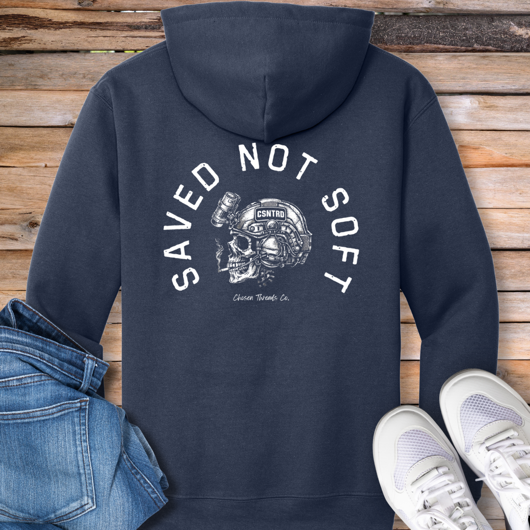 Saved Not Soft Hoodie