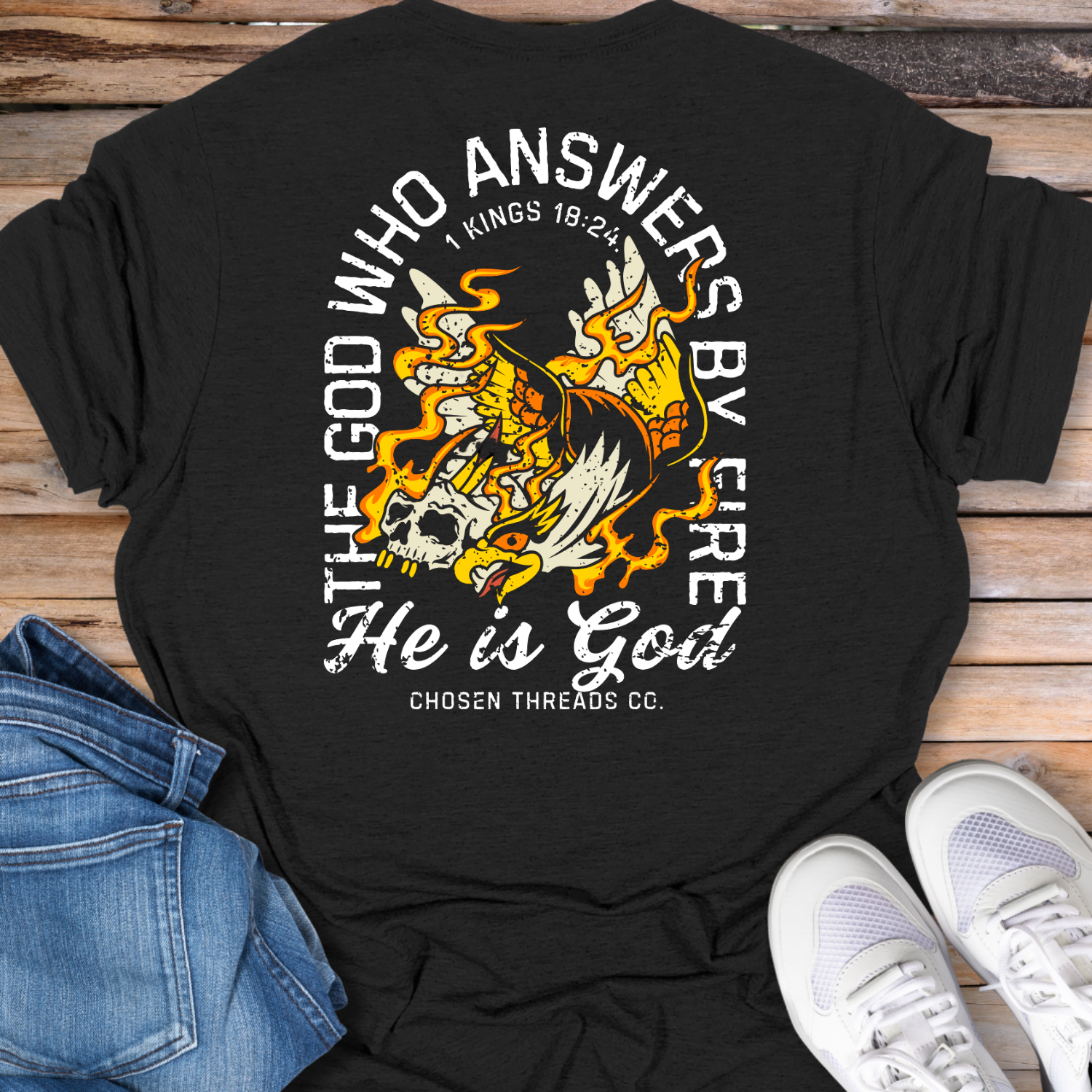 He Is God" Fire Phoenix (1 Kings 18:24) T-Shirt