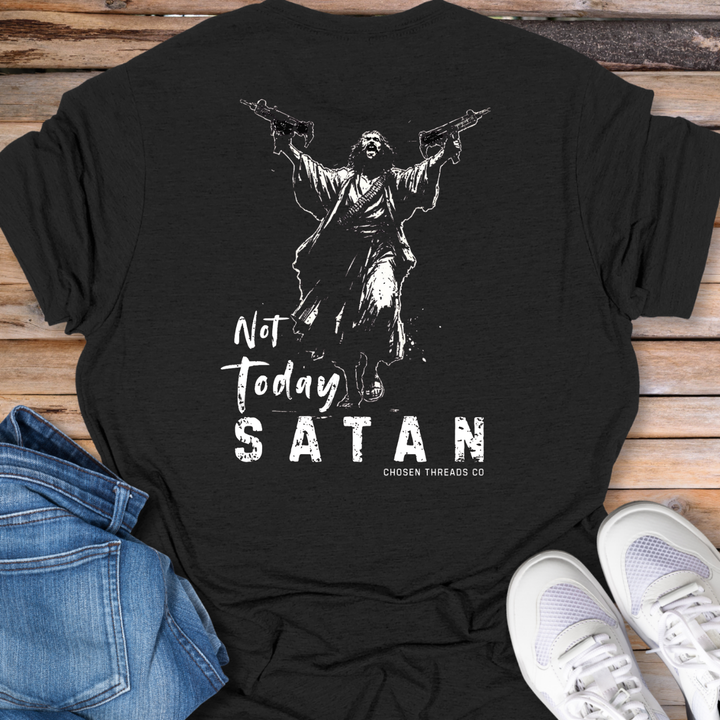 Not Today Satan T-Shirt