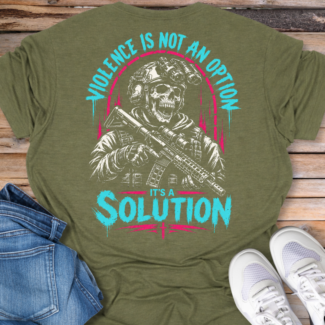 Violence Is Not An Option, It&