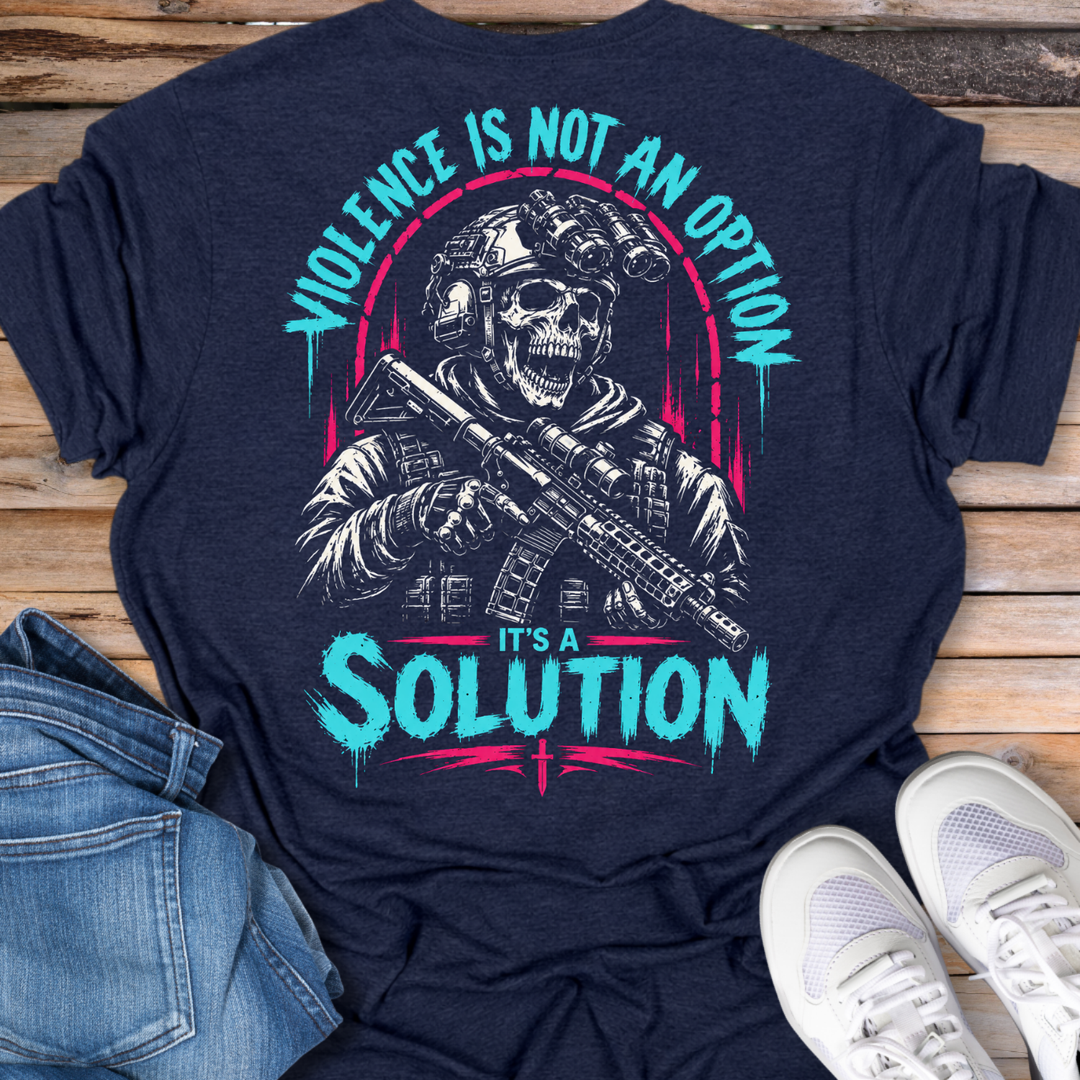 Violence Is Not An Option, It&