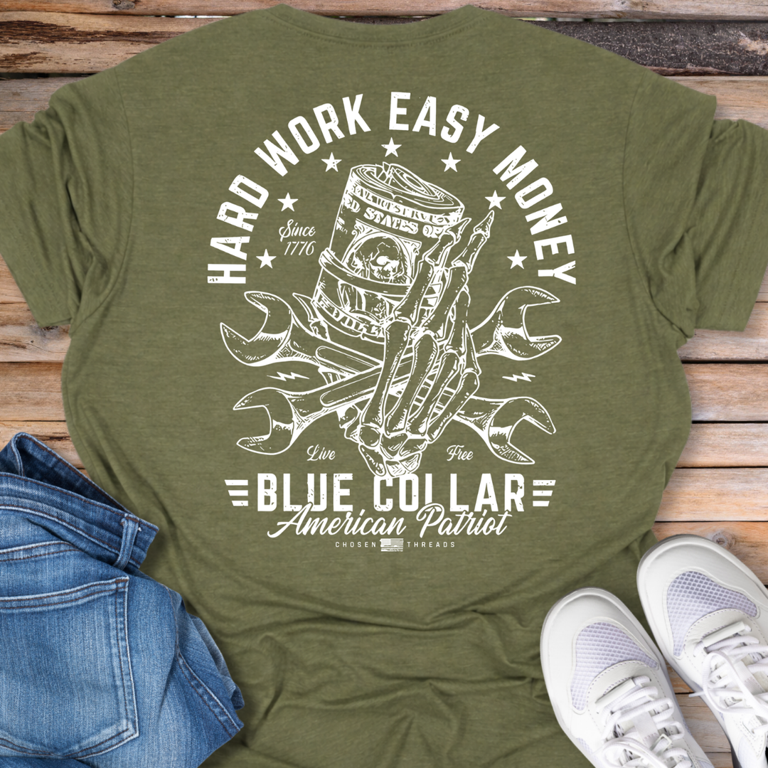 Hard Work Easy Money T-Shirt