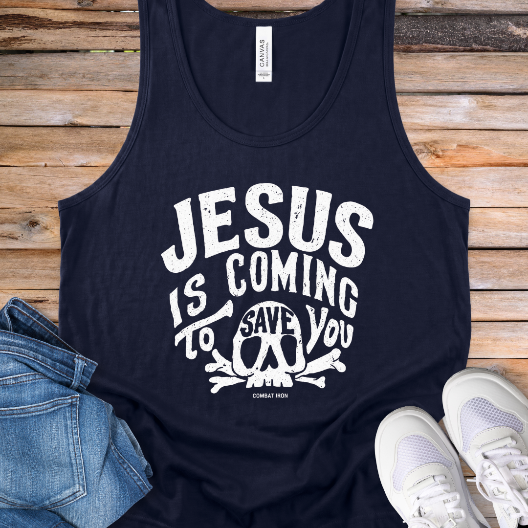 Jesus Is Coming To Save You Tank Top