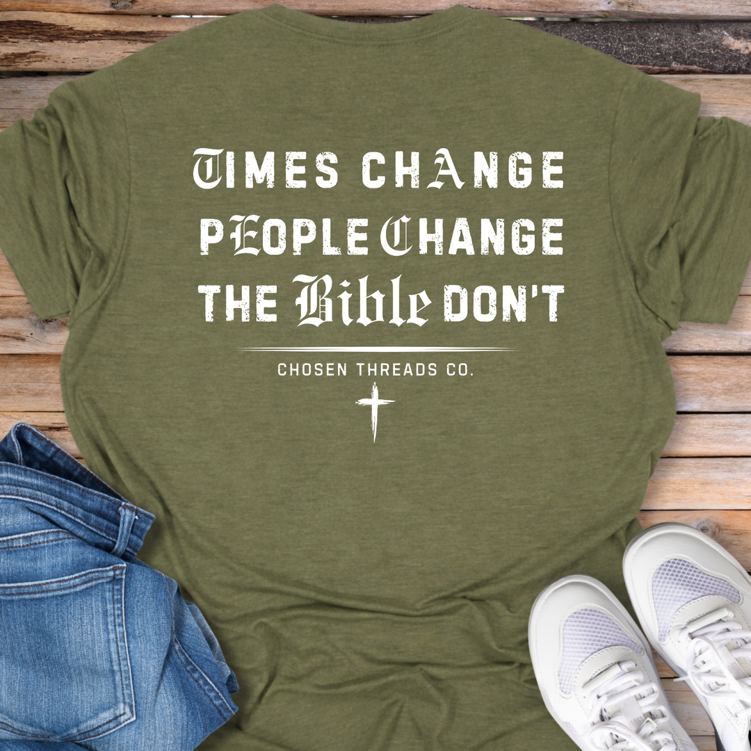 Times Change T-Shirt