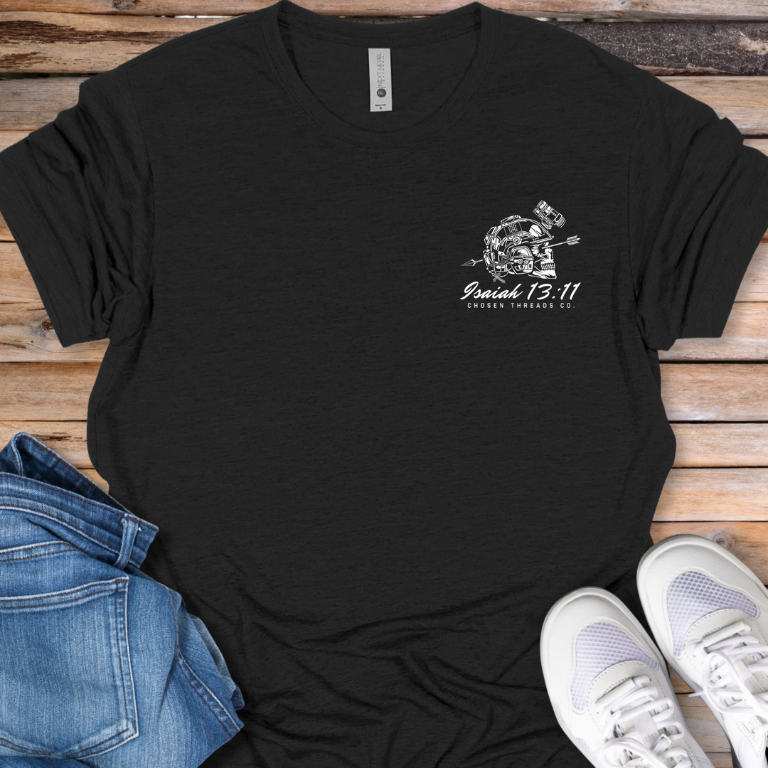 Isaiah 13:11 God Judges Evil T-Shirt