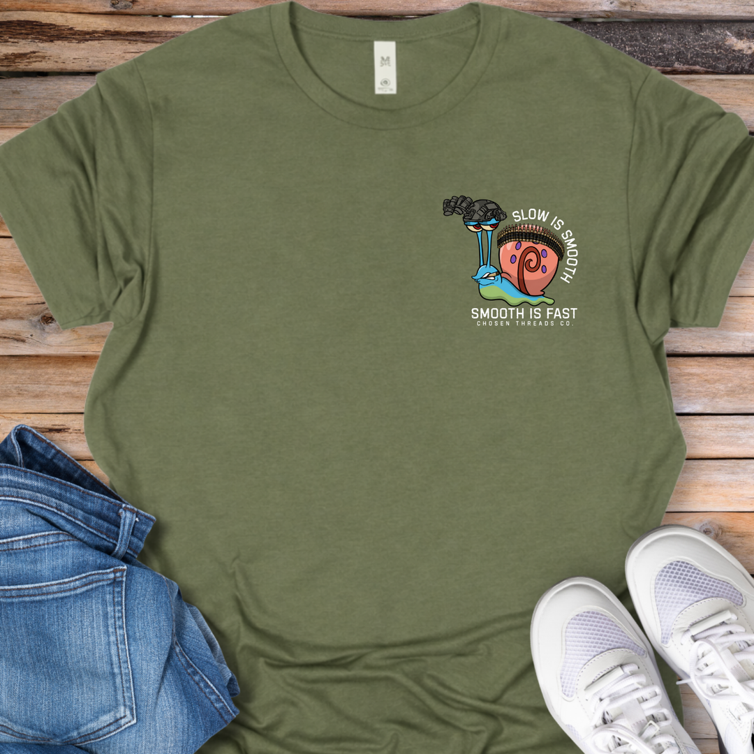 Slow is Smooth, Smooth is Fast T-Shirt