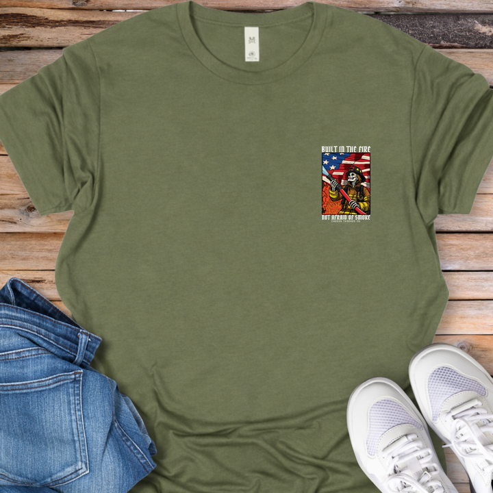 Built in the Fire Firefighter T-Shirt