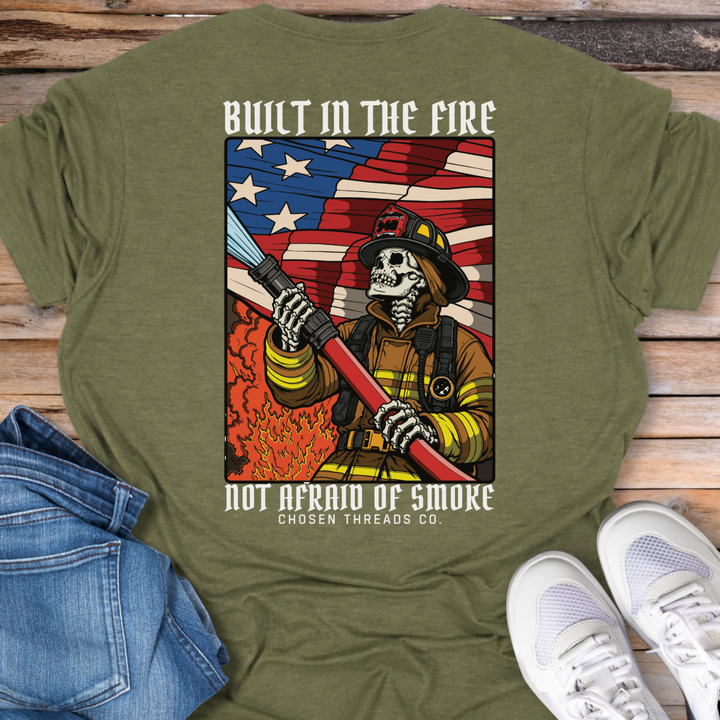 Built in the Fire Firefighter T-Shirt