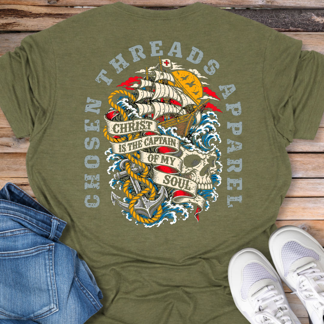 Christ Is the Captain of My Soul T-Shirt