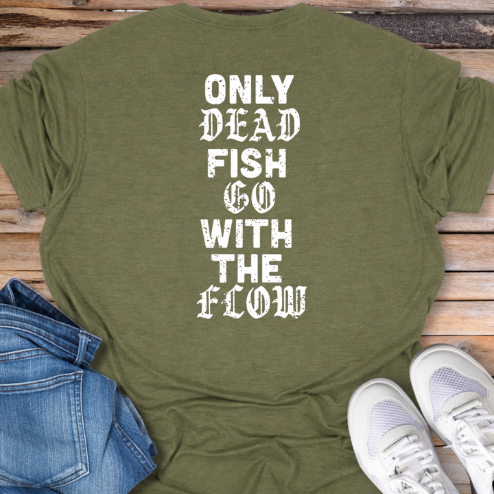 Only Dead Fish T-Shirt