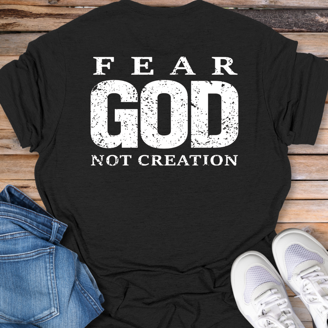 Fear God Not Creation T-Shirt