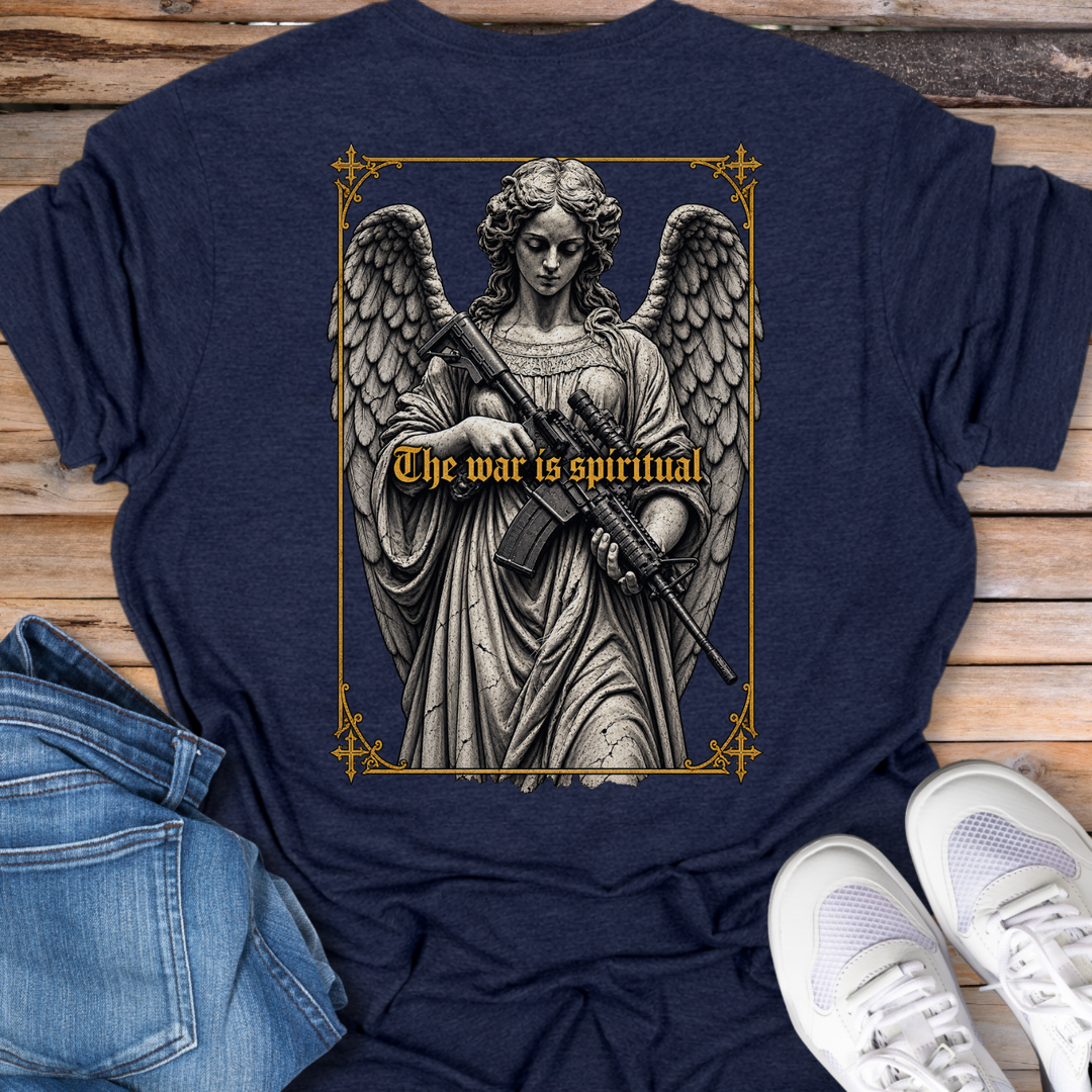 The War Is Spiritual T-Shirt