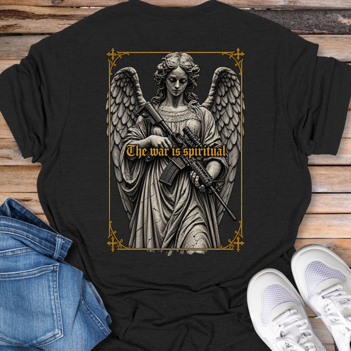 The War Is Spiritual T-Shirt