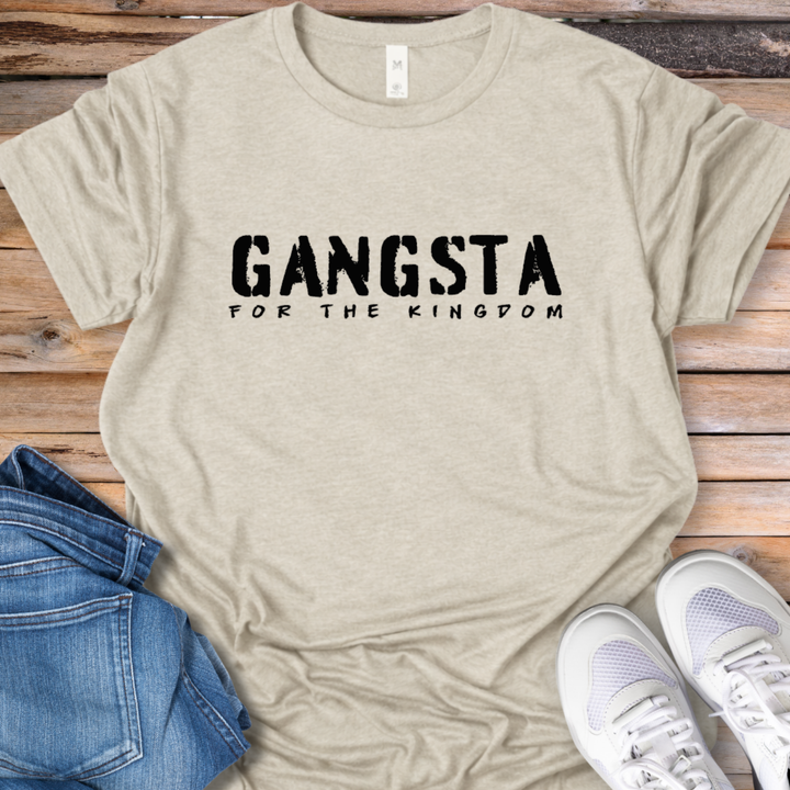 Gangsta For The Kingdom T-shirt