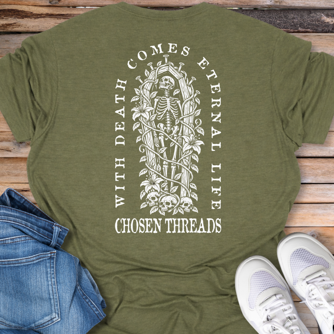 Chosen Threads Skeleton Arch T-Shirt — "With Death Comes Eternal Life" Graphic Tee