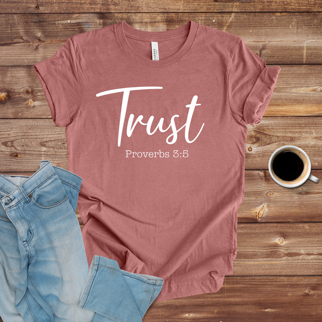 Trust Proverbs 3:5 Tee