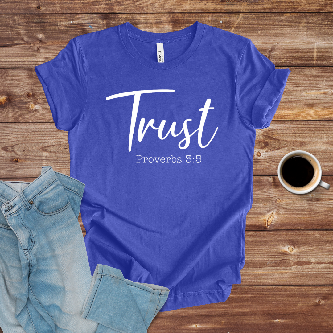 Trust Proverbs 3:5 Tee