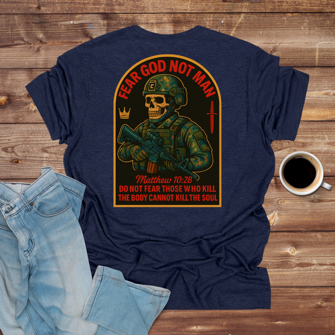 Fear God Not Man T-Shirt