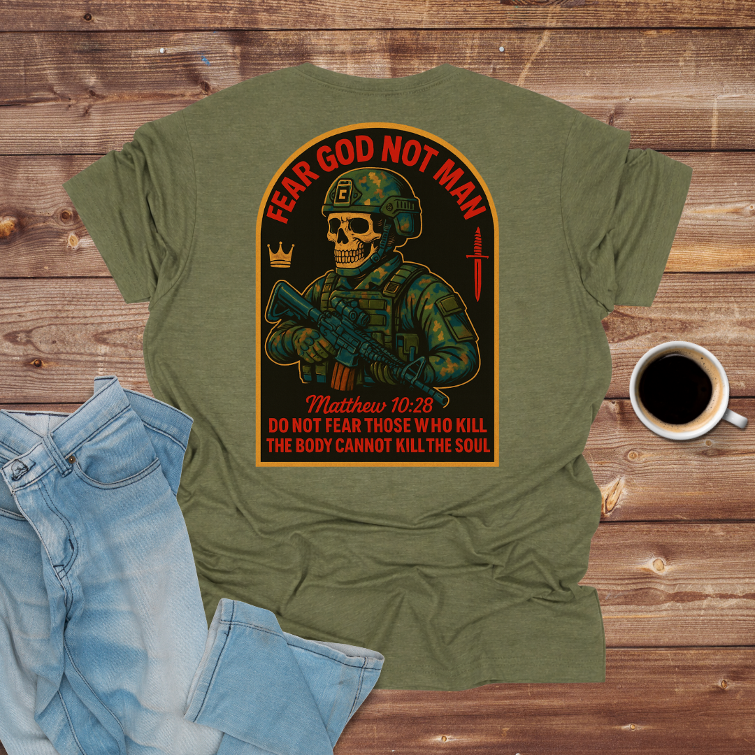 Fear God Not Man T-Shirt