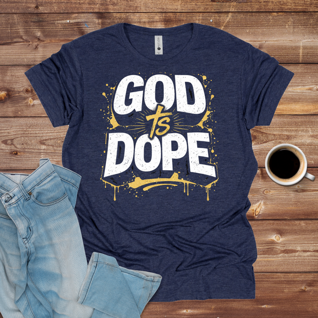 God Is Dope T-Shirt