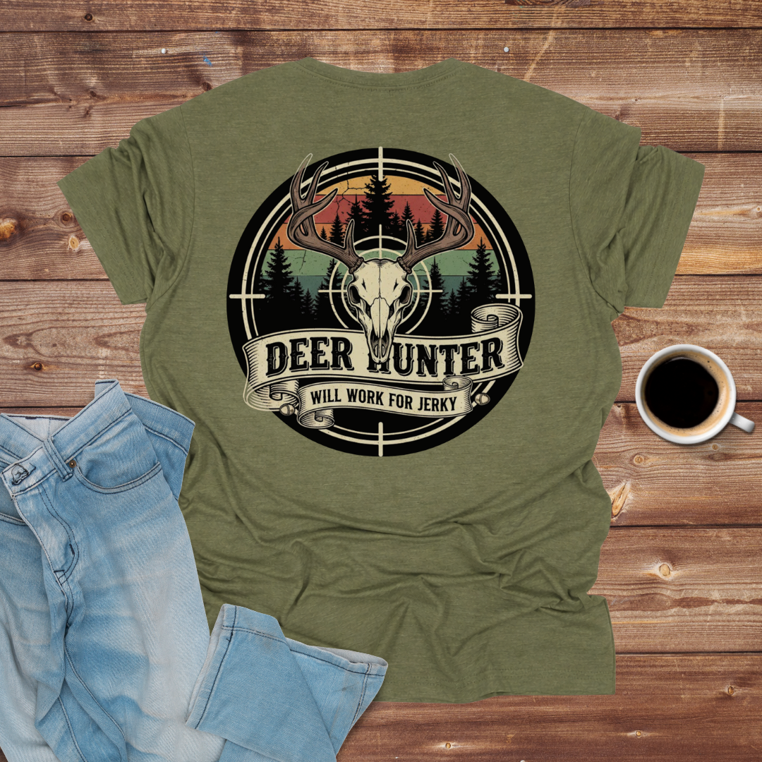 Deer Hunter "Will Work for Jerky" T-Shirt