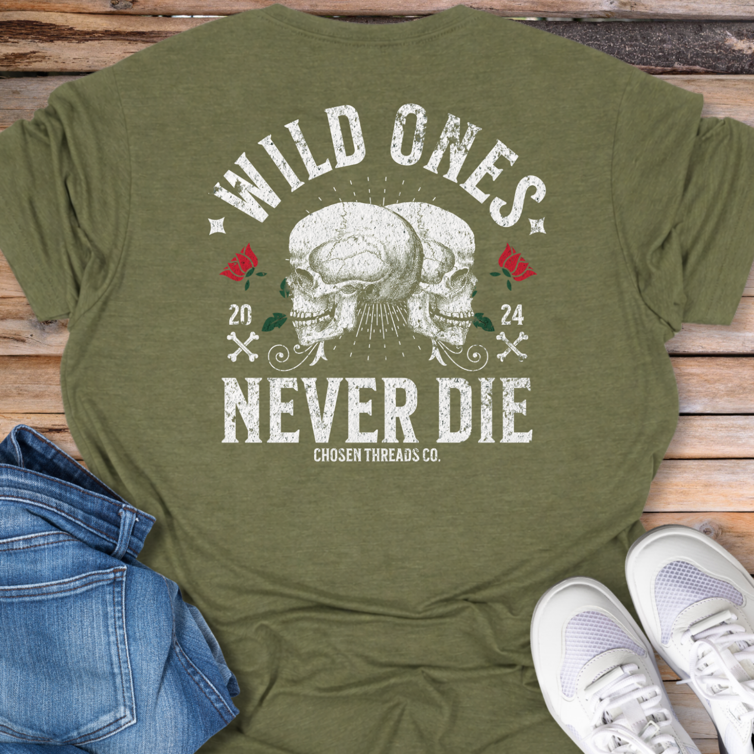 Wild Ones Never Die T-Shirt